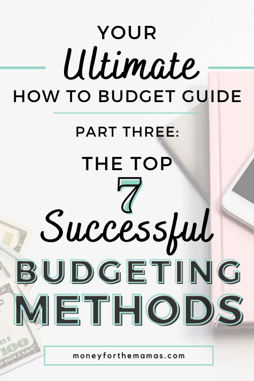 Top 7 Proven Budgeting Methods (Your Perfect Fit is Here!)