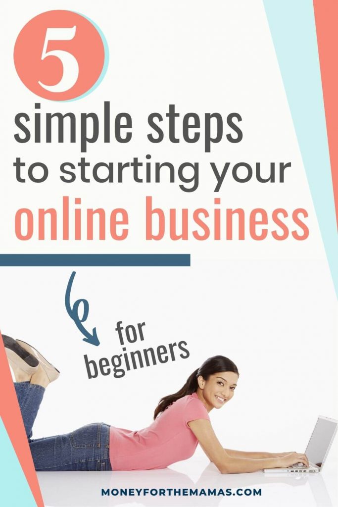 5 simple steps to starting your online business