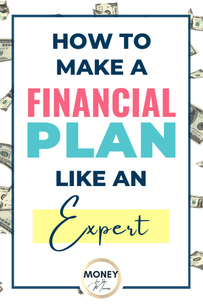 How to Make A Family Financial Plan (just like an expert)!