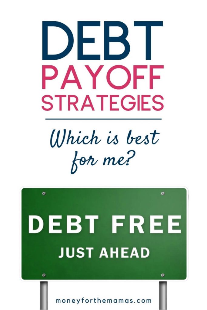 which is the best debt payoff strategy for me?