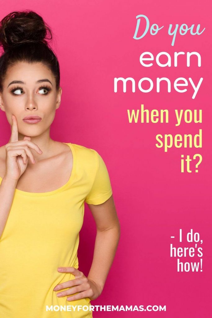 here's how to earn money when you spend it