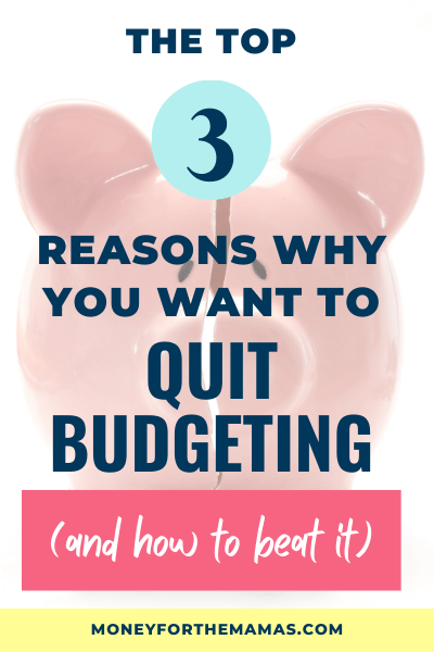 reasons you want to quit budgeting