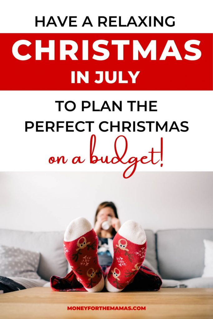 Use Christmas in July to plan the perfect Christmas on a budget