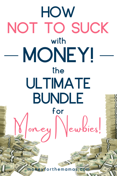how not to suck with your money - from Ultimate Bundles