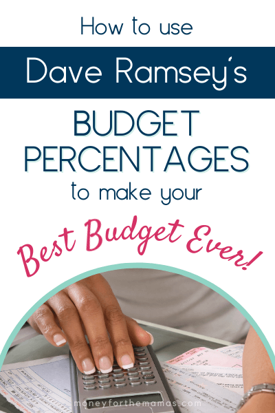 how to use dave ramsey budget percentages to make your best budget ever!