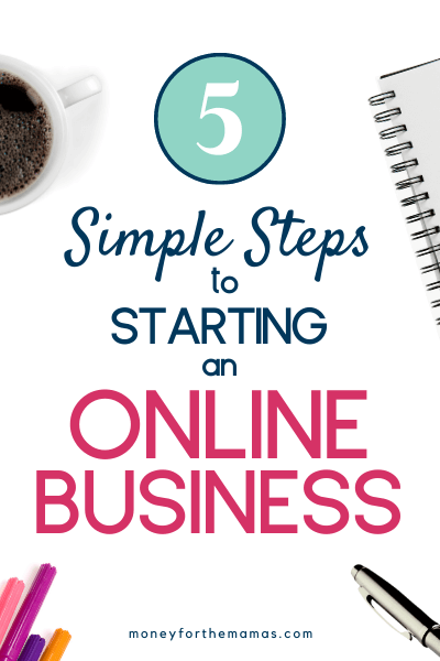 5 simple steps to starting an online business