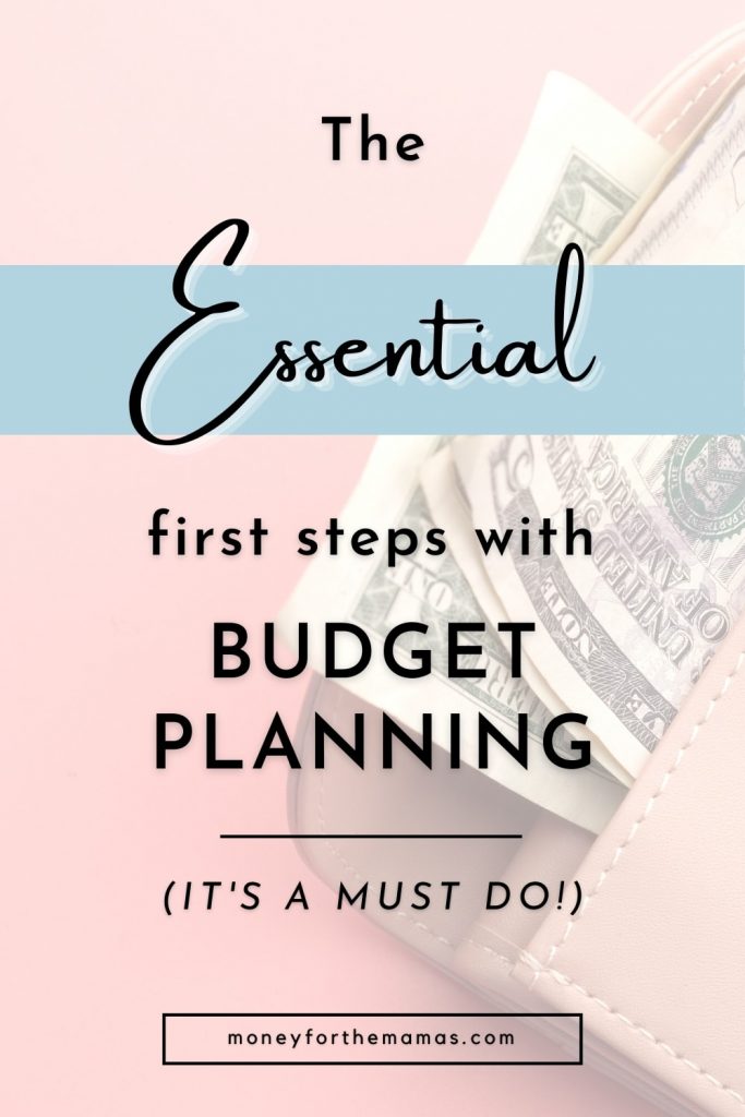 first steps with budget planning