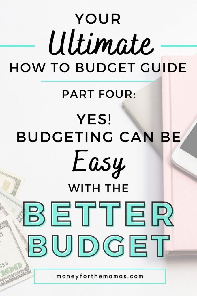Budgeting can be easy with the better budget