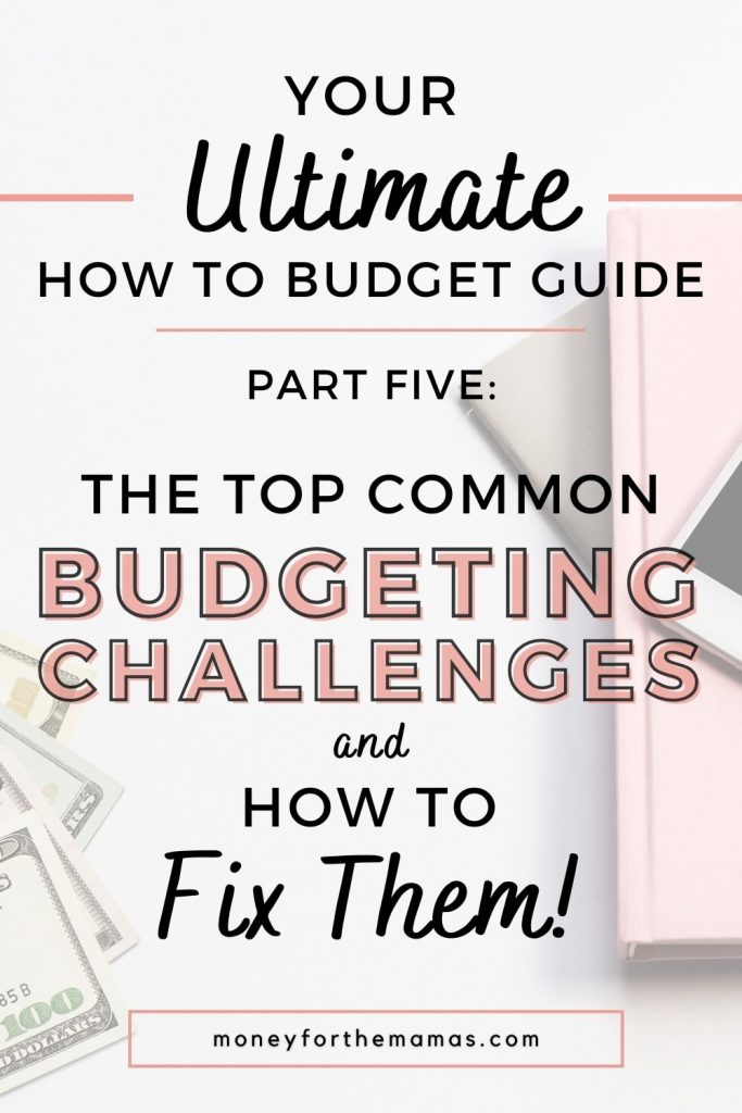 top budgeting challenges