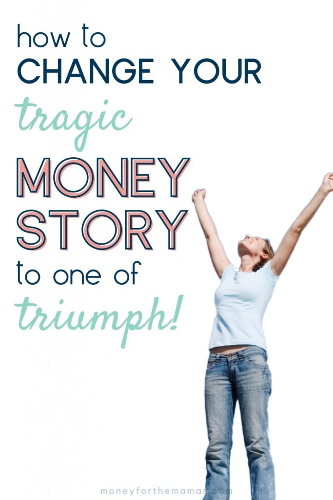 how to change your money story
