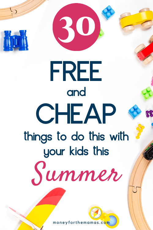 The Ultimate Boredom Buster List of Free Things to do With Kids This Summer