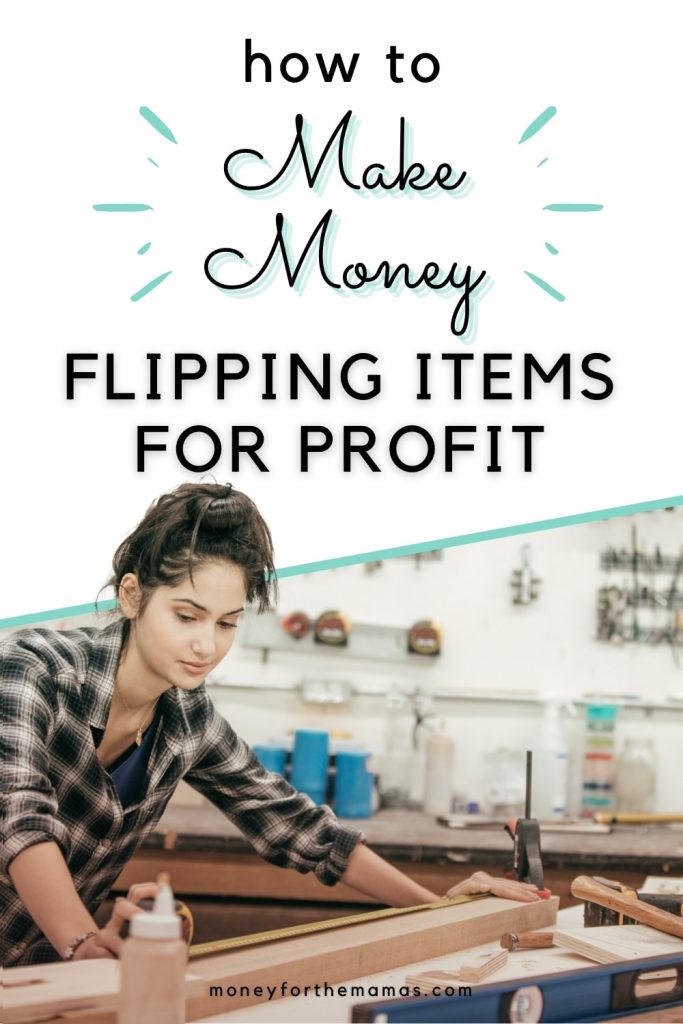 how to make money flipping items for profit