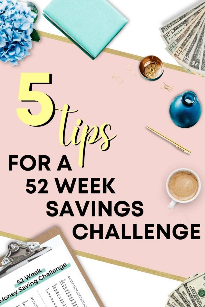 5 tips for a 52 week money saving saving challenge