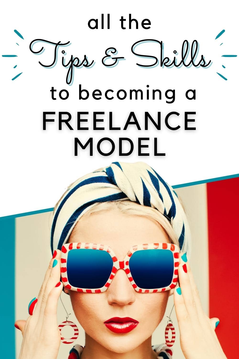 A Step by Step Guide to Starting Your New Freelance Modeling Career