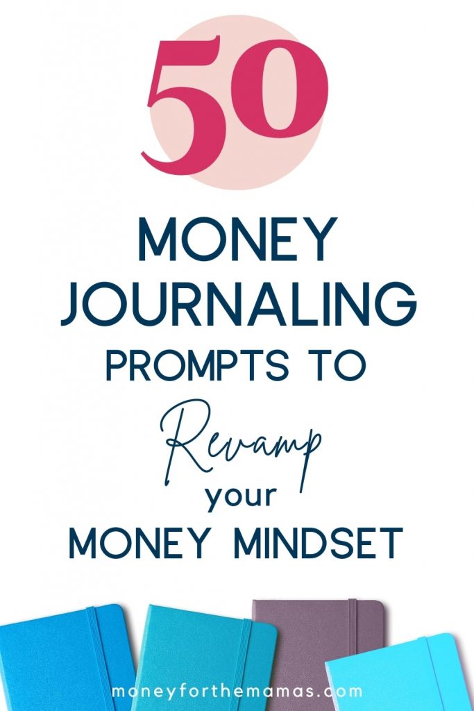 50 money journaling prompts to revamp your money mindset