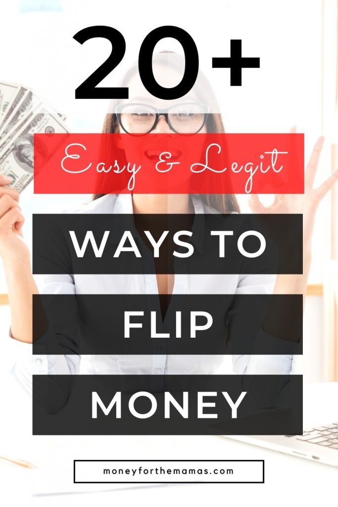 20+ legit ways to flip money