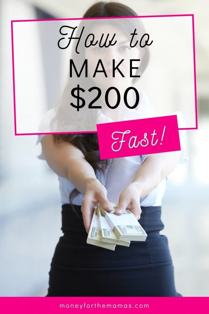 how to make $200 fast