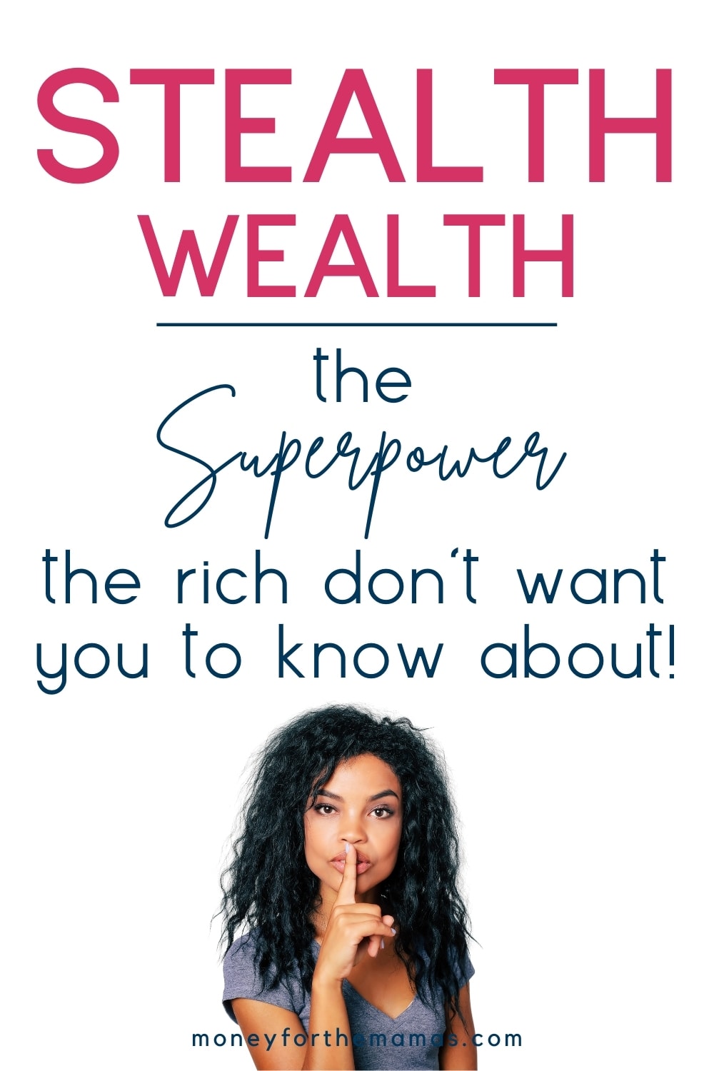 Stealth Wealth the Superpower the Rich Don't Want You to Know About