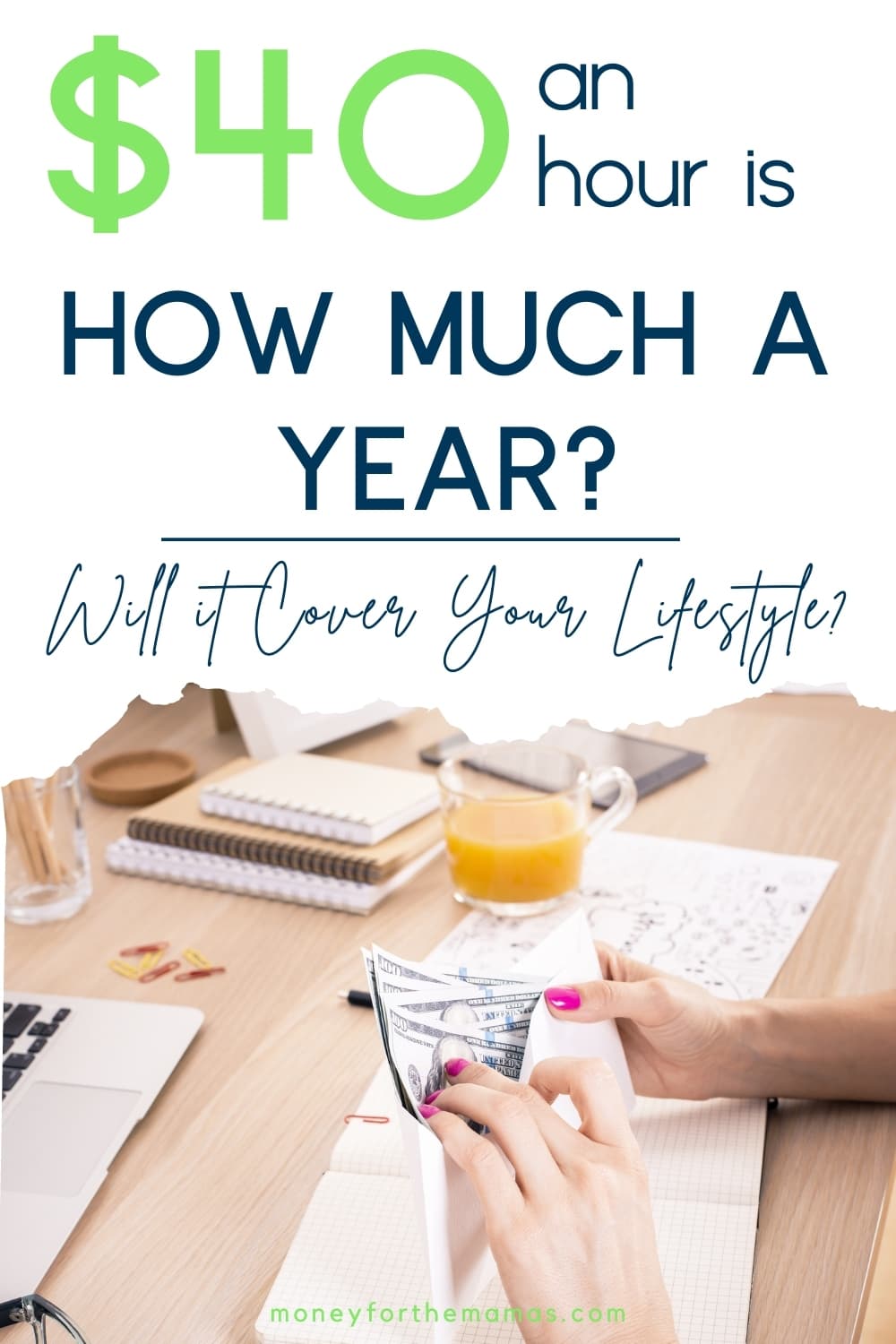 40 an Hour is How Much a Year? Will it Cover Your Lifestyle?