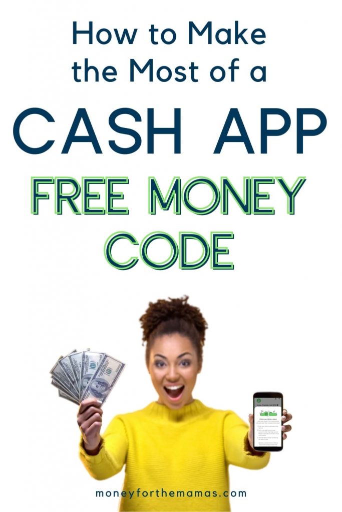 how to make the most of a Cash App free money code