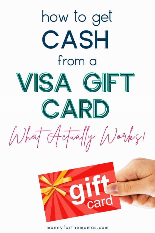 how to get cash from a Visa gift card