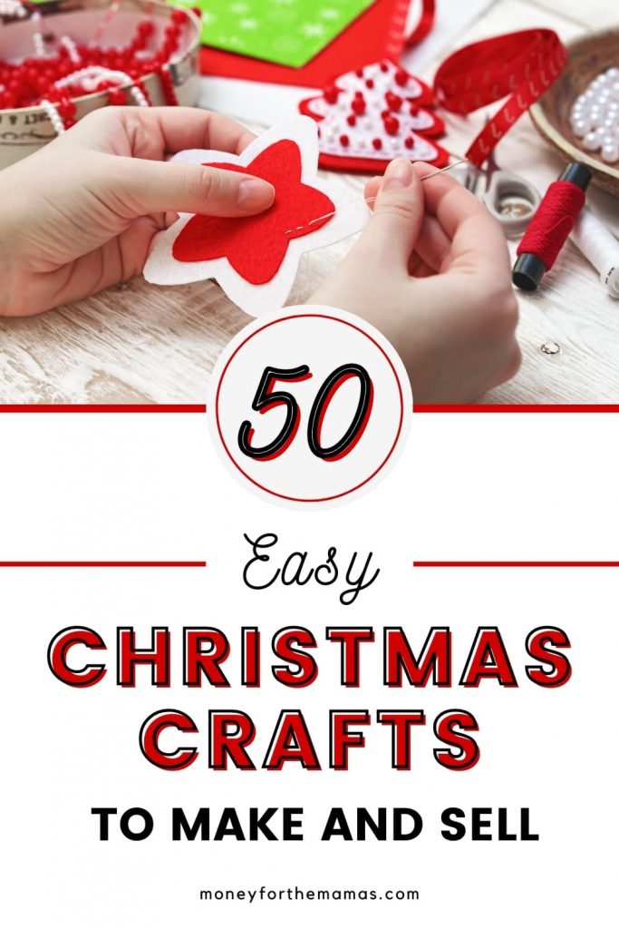 50 easy christmas crafts to make and sell for profit