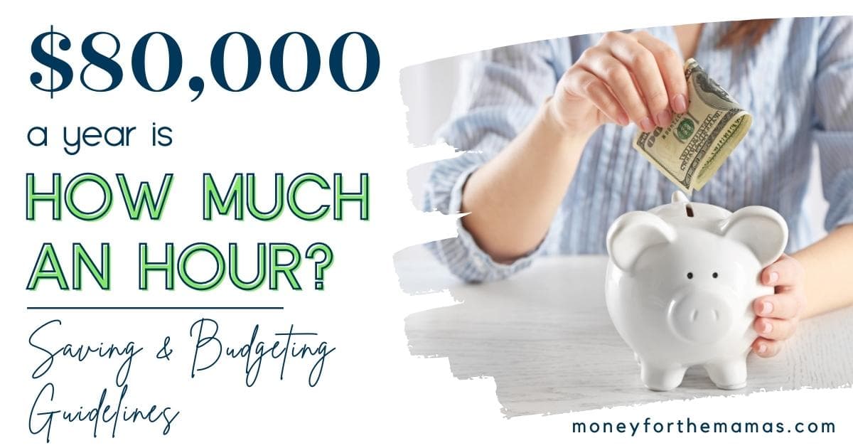  80 000 A Year Is How Much An Hour Saving Budgeting Guidelines 