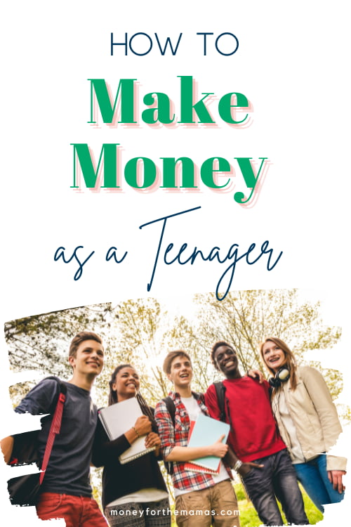 25+ Fun Ways for How to Make Money as a Teenager