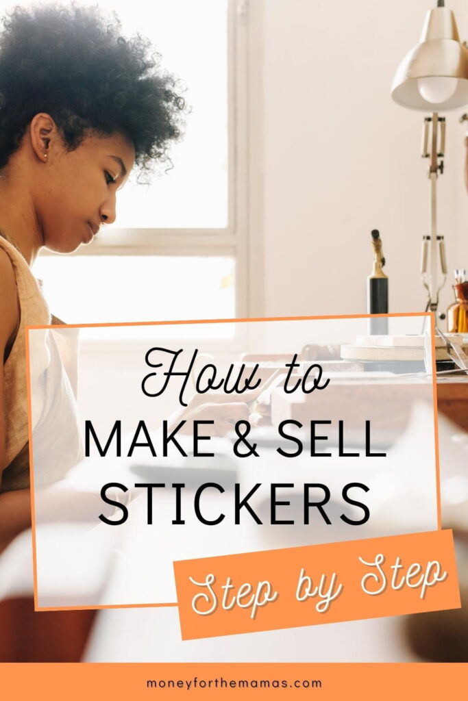 how to make stickers to sell on Etsy