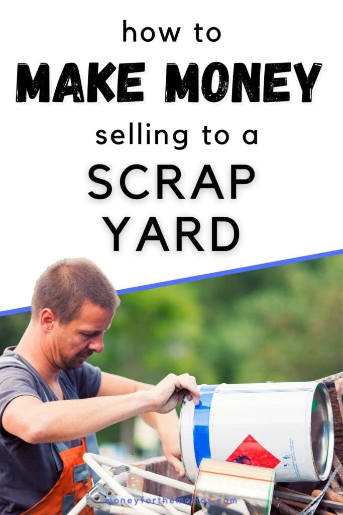 how make money selling to a scrap yard