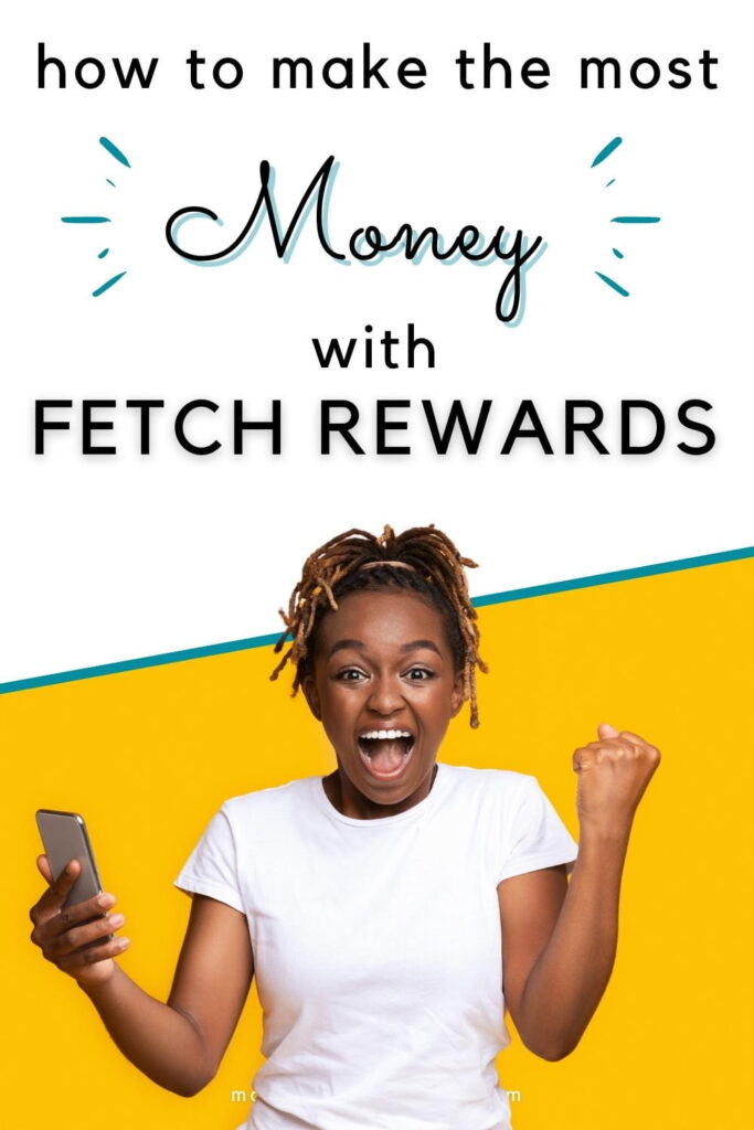 how to make money on Fetch Rewards
