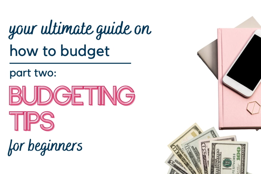 how to budget - step two: budgeting tips