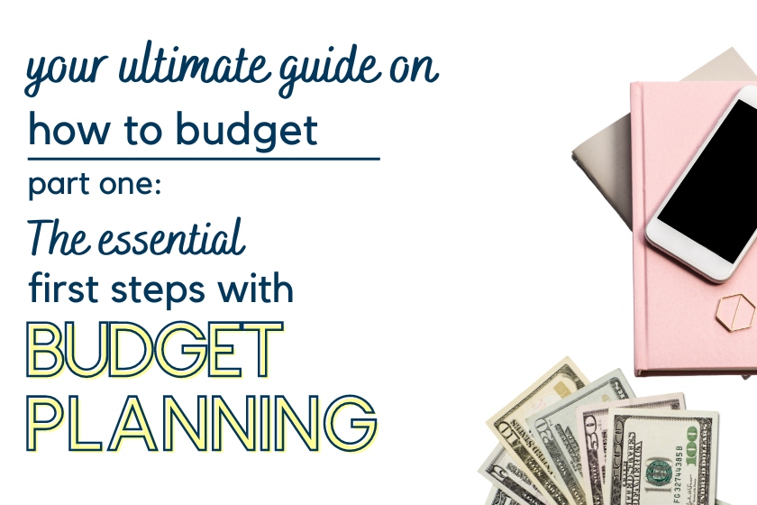 how to budget - step one: budget planning