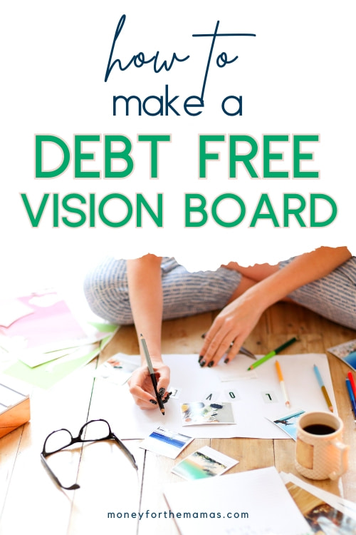 how to make a debt-free vision board